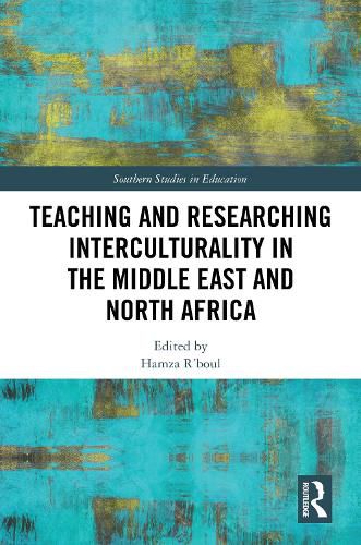 Cover image for Teaching and Researching Interculturality in the Middle East and North Africa