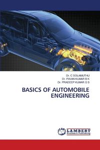 Cover image for Basics of Automobile Engineering