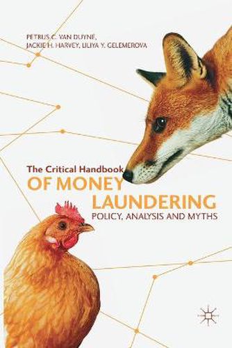 Cover image for The Critical Handbook of Money Laundering: Policy, Analysis and Myths