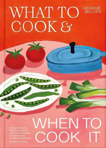 Cover image for What to Cook and When to Cook It