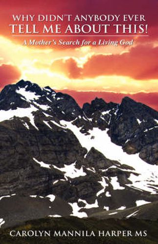 Cover image for Why Didn't Anybody Ever Tell Me About This!