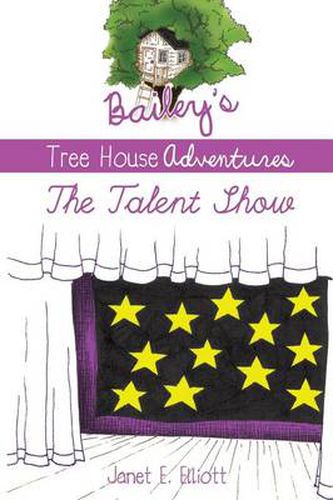 Cover image for Bailey's Tree House Adventures