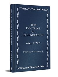 Cover image for The Doctrine of Regeneration