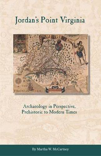 Cover image for Jordan's Point, Virginia: Archaeology in Perspective, Prehistoric to Modern Times