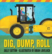 Cover image for Dig, Dump, Roll