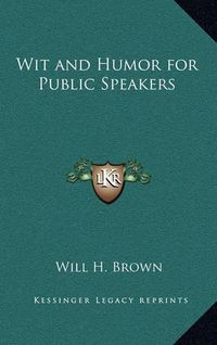 Cover image for Wit and Humor for Public Speakers