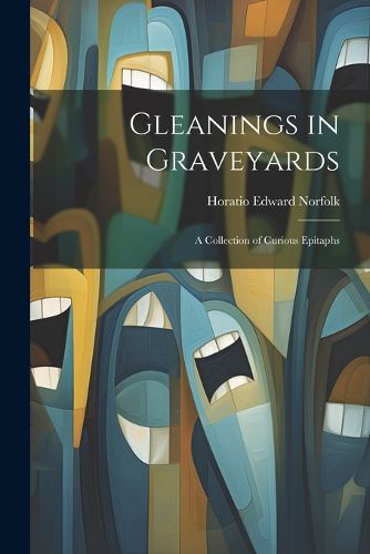 Cover image for Gleanings in Graveyards