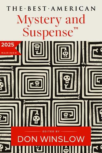 Cover image for The Best American Mystery and Suspense 2025