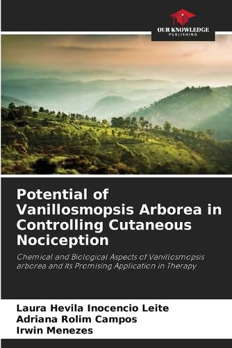 Potential of Vanillosmopsis Arborea in Controlling Cutaneous ...