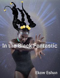 Cover image for In the Black Fantastic