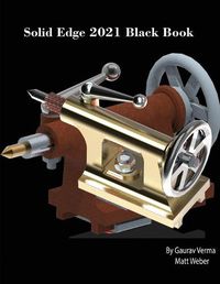 Cover image for Solid Edge 2021 Black Book