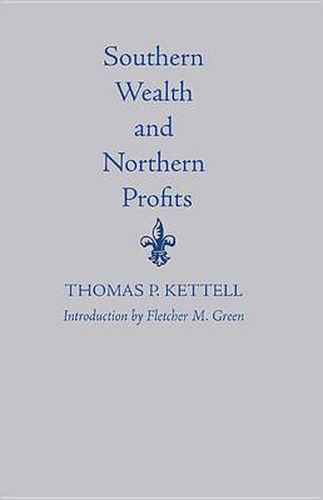 Cover image for Southern Wealth And Northern Profits