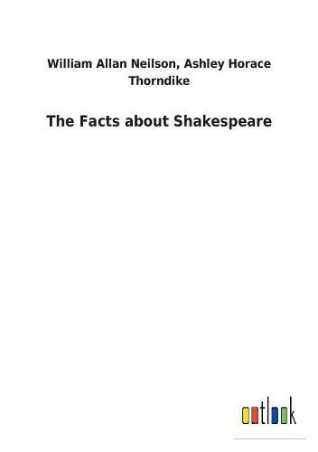 Cover image for The Facts about Shakespeare