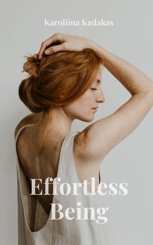 Cover image for Effortless Being