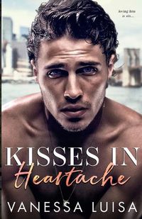 Cover image for Kisses in Heartache