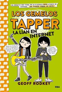 Cover image for Los gemelos Tapper la lian en Internet / The Tapper Twins Go Viral