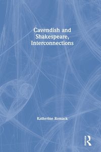 Cover image for Cavendish and Shakespeare, Interconnections