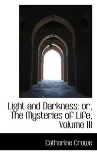 Cover image for Light and Darkness