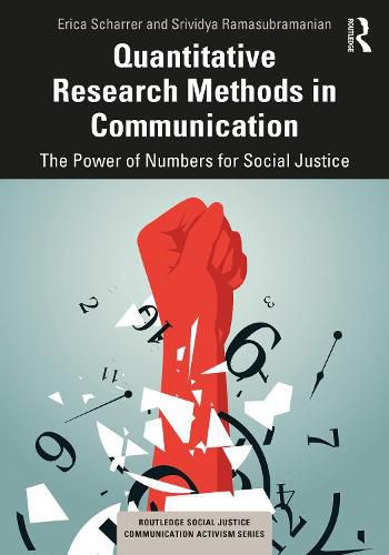 Cover image for Quantitative Research Methods in Communication: The Power of Numbers for Social Justice