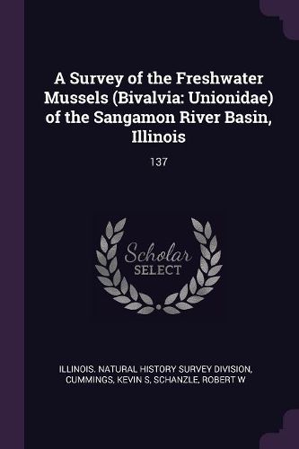 Cover image for A Survey of the Freshwater Mussels (Bivalvia