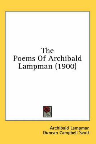 Cover image for The Poems of Archibald Lampman (1900)