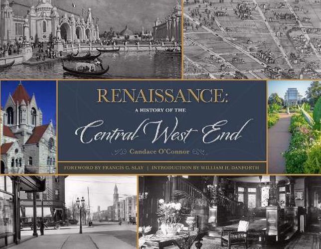 Cover image for Renaissance: A History of the Central West End