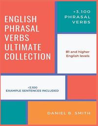 Cover image for English Phrasal Verbs Ultimate Collection