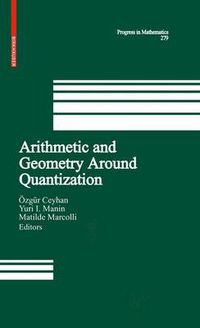 Cover image for Arithmetic and Geometry Around Quantization