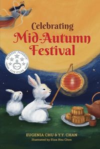 Cover image for Celebrating Mid-Autumn Festival