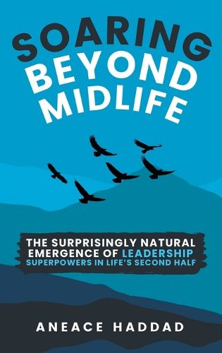 Soaring Beyond Midlife