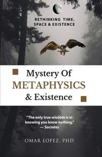 Cover image for Mystery of Metaphysics & Existence