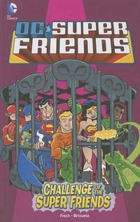 Cover image for Challenge of the Super Friends (DC Comics)