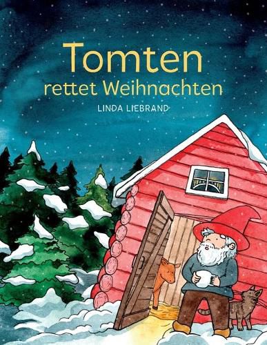 Cover image for Tomten rettet Weihnachten: Eine schwedische Weihnachtsgeschichte