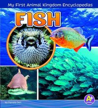 Cover image for Fish (My First Animal Kingdom Encyclopedias)