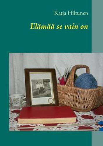 Cover image for Elamaa se vain on: Maijan tarina