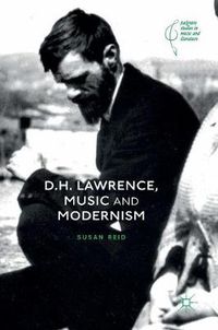 Cover image for D.H. Lawrence, Music and Modernism