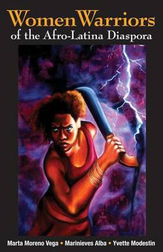 Cover image for Women Warriors of the Afro-Latina Diaspora
