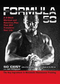 Cover image for Formula 50: A 6-Week Workout and Nutrition Plan That Will Transform Your Life