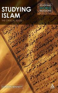 Cover image for Studying Islam: The Critical Issues