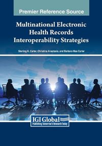 Cover image for Multinational Electronic Health Records Interoperability Strategies
