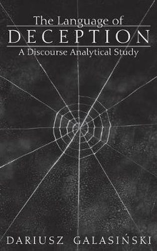 Cover image for The Language of Deception: A Discourse Analytical Study