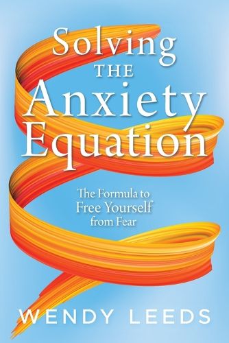 Cover image for Solving the Anxiety Equation