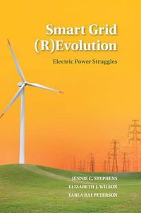 Cover image for Smart Grid (R)Evolution: Electric Power Struggles