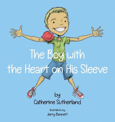 Cover image for The Boy With the Heart on His Sleeve
