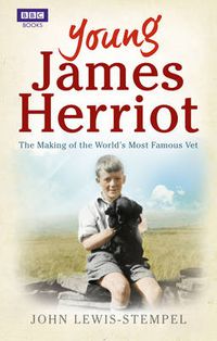 Cover image for Young James Herriot: The Making of the World's Most Famous Vet