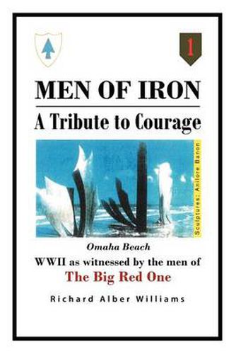 Cover image for Men of Iron: A Tribute to Courage