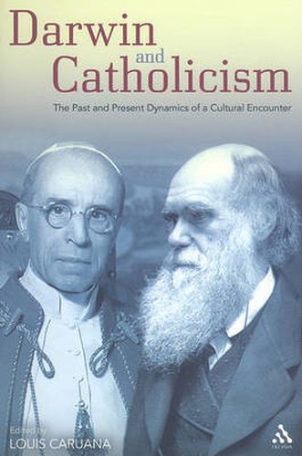 Cover image for Darwin and Catholicism: The Past and Present Dynamics of a Cultural Encounter