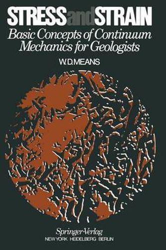 Cover image for Stress and Strain: Basic Concepts of Continuum Mechanics for Geologists