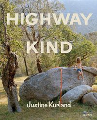 Cover image for Justine Kurland: Highway Kind
