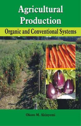 Cover image for Agricultural Production: Organic & Conventional Systems